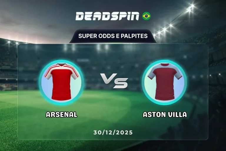 Arsenal x Aston Villa Super Odds, Palpites e Promoções