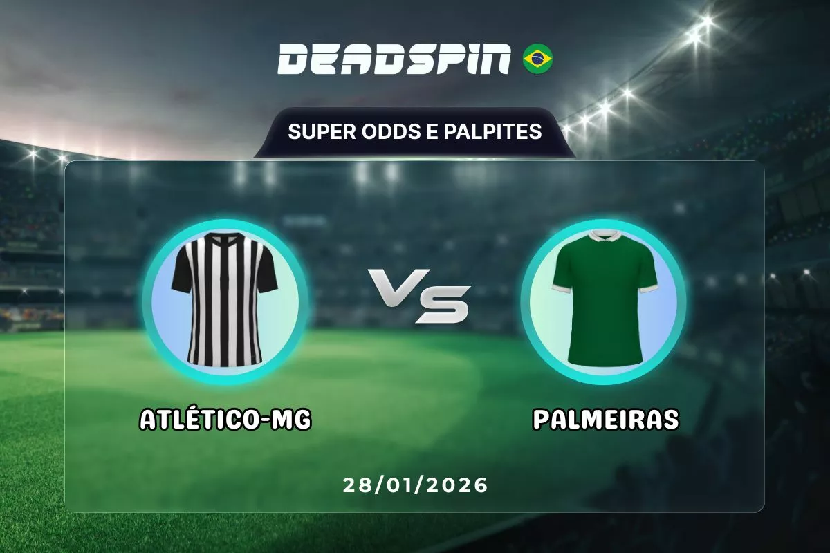 Atlético-MG x Palmeiras | Super Odds, Palpites e Promoções | 28/01/2026