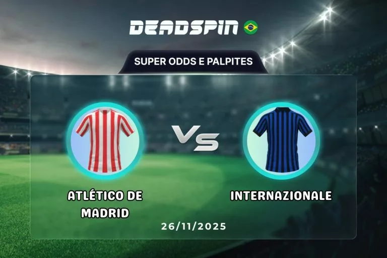 AtlÃ©tico de Madrid x Internazionale | Super Odds, Palpites e PromoÃ§Ãµes