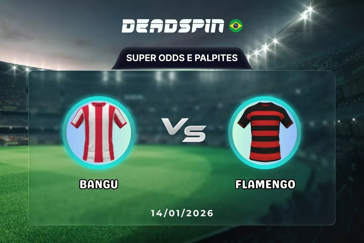 Bangu x Flamengo | Super Odds, Palpites e Promoções | 14/01/2026