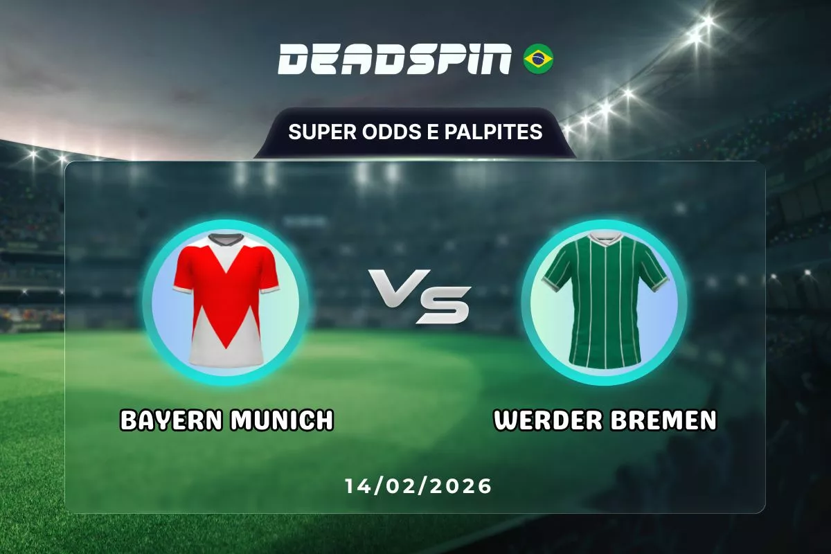 Bayern Munich x Werder Bremen | Super Odds, Palpites e Promoções | 14/02/2026