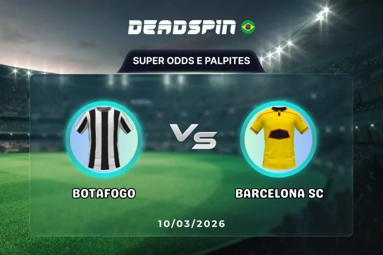 Botafogo x Barcelona SC - Super Odds, Palpites e Promoções