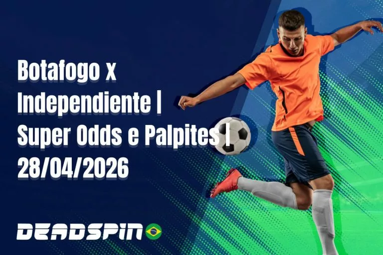 Botafogo x Independiente - Super Odds, Palpites e PromoÃ§Ãµes