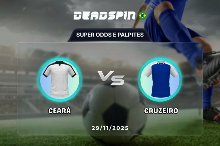CearÃ¡ x Cruzeiro Super Odds, Palpites e PromoÃ§Ãµes
