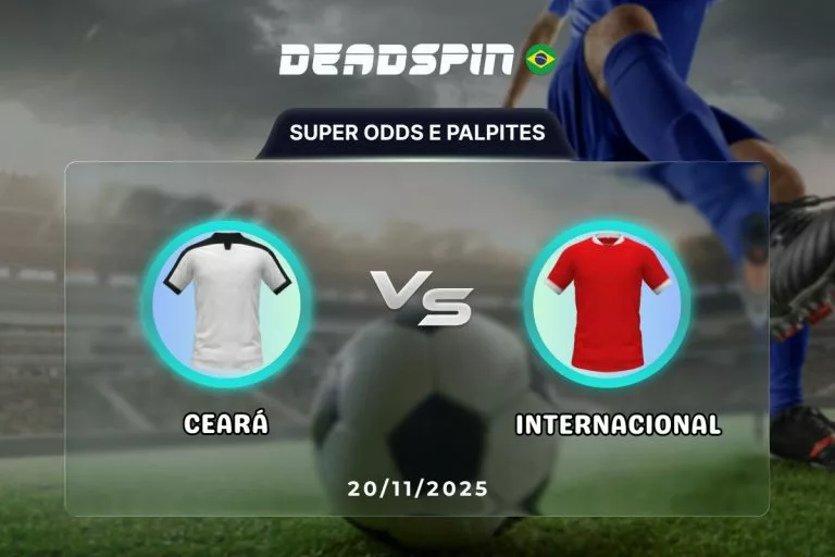 CearÃ¡ x Internacional Super Odds, Palpites e PromoÃ§Ãµes