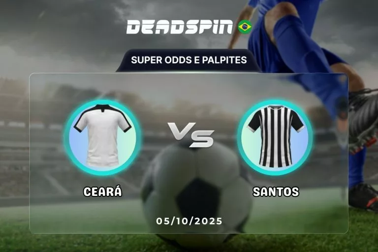 CearÃ¡ x Santos Super Odds, Palpites e PromoÃ§Ãµes