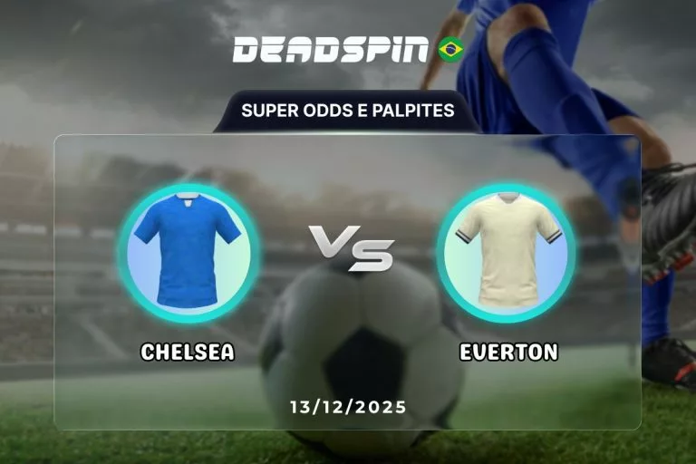 Chelsea x Everton Super Odds, Palpites e PromoÃ§Ãµes