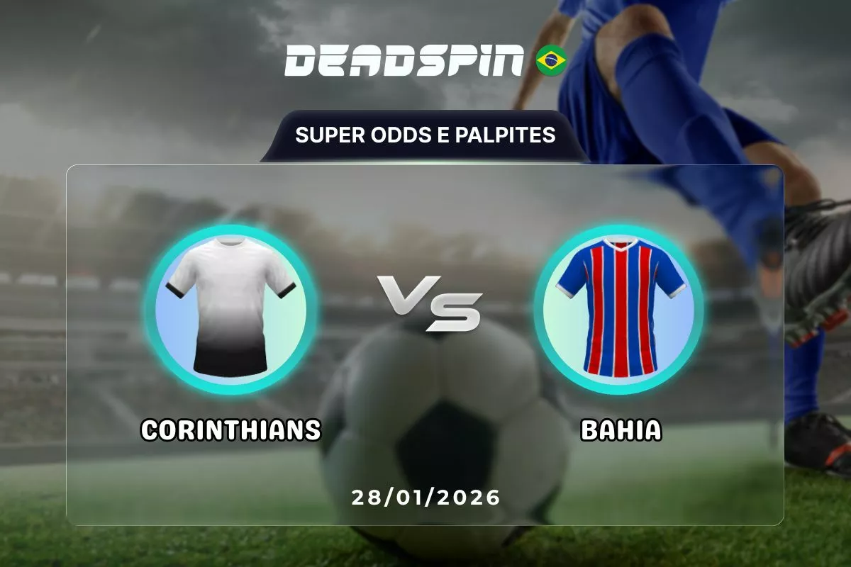 Corinthians x Bahia | Super Odds, Palpites e Promoções | 28/01/2026