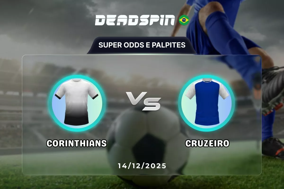 Corinthians x Cruzeiro | Super Odds, Palpites e Promoções | 14/12/2025