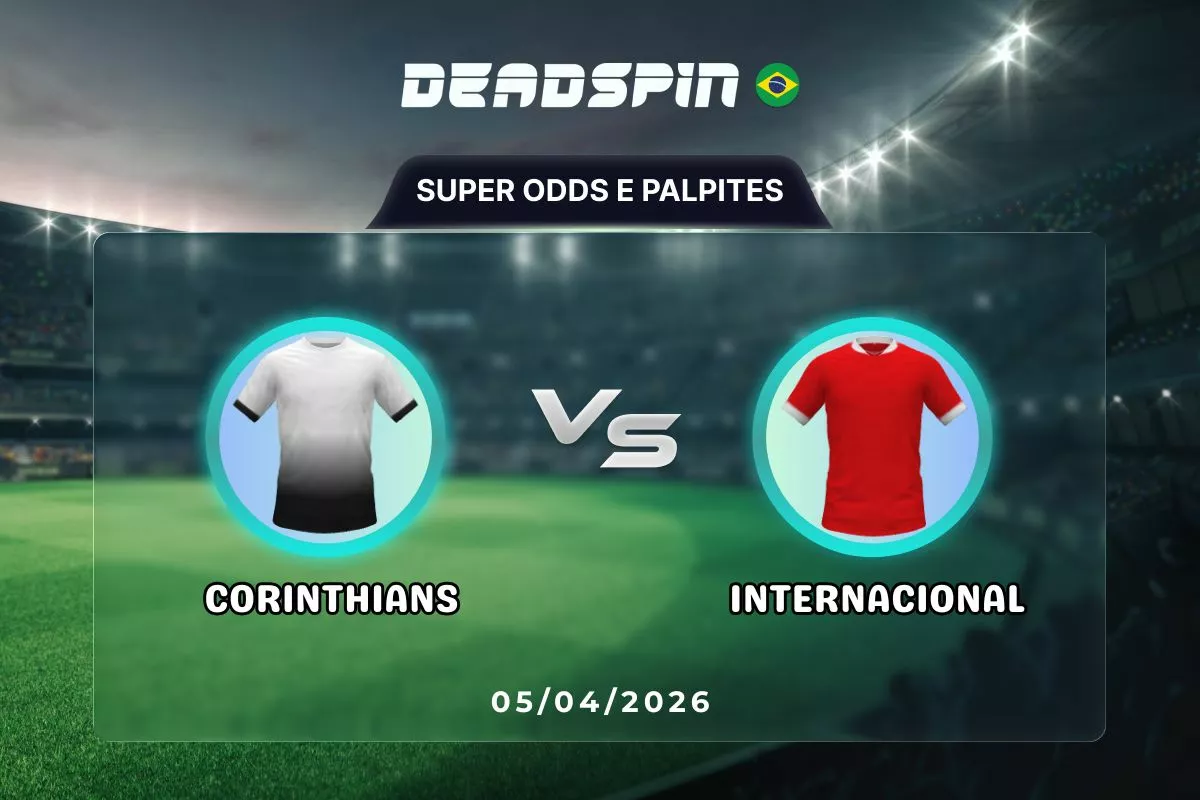 Corinthians x Internacional – Super Odds, Palpites e Promoções – 05/04/2026