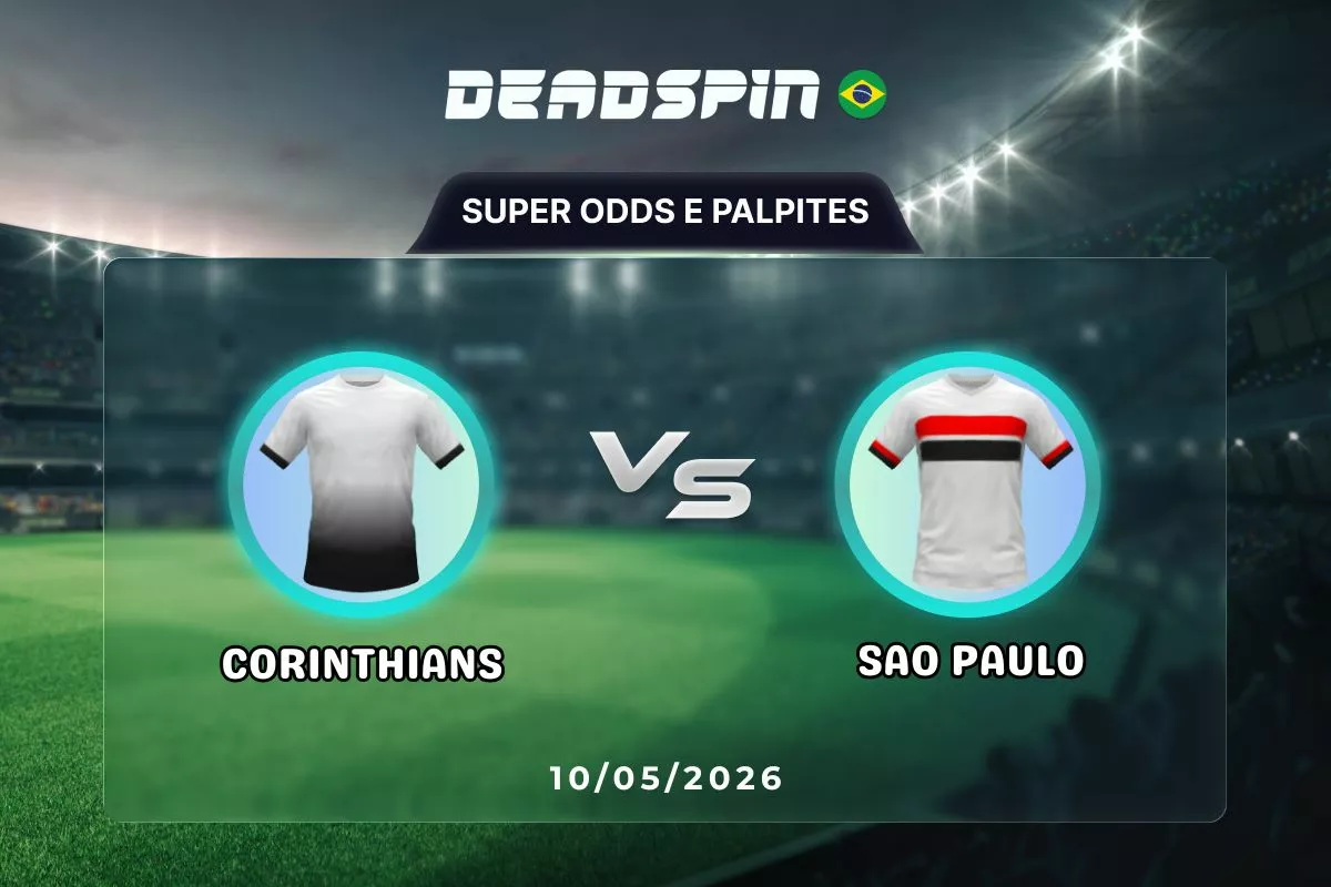 Corinthians x Sao Paulo | Super Odds, Palpites e Promoções | 10/05/2026
