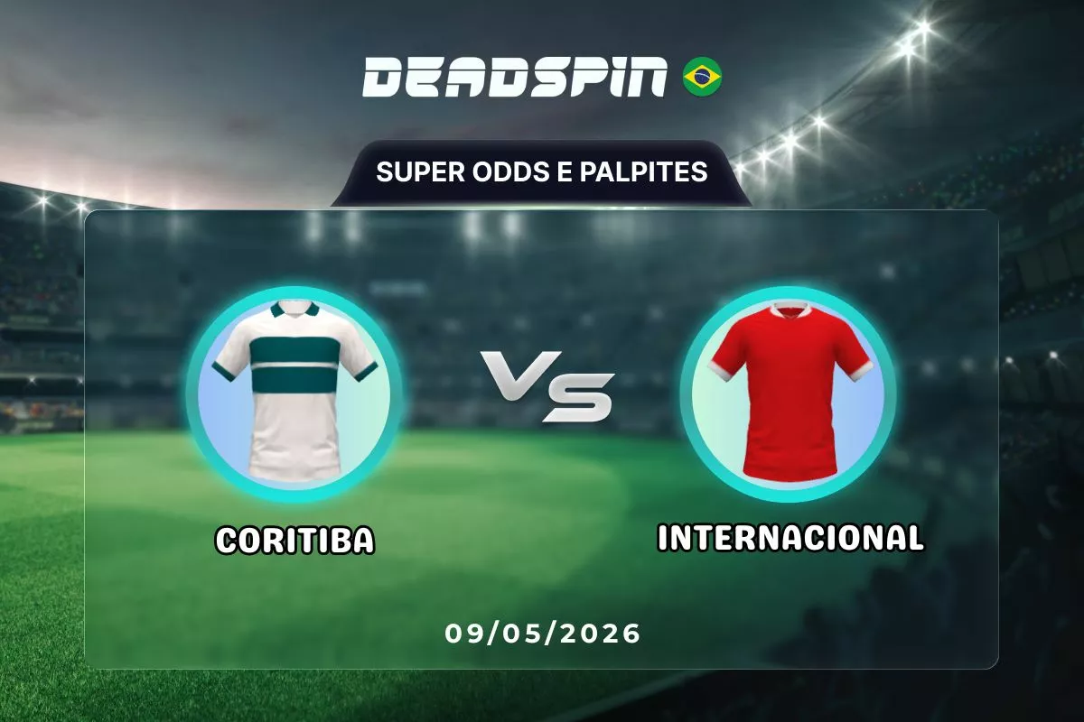 Coritiba x Internacional | Super Odds, Palpites e Promoções | 09/05/2026