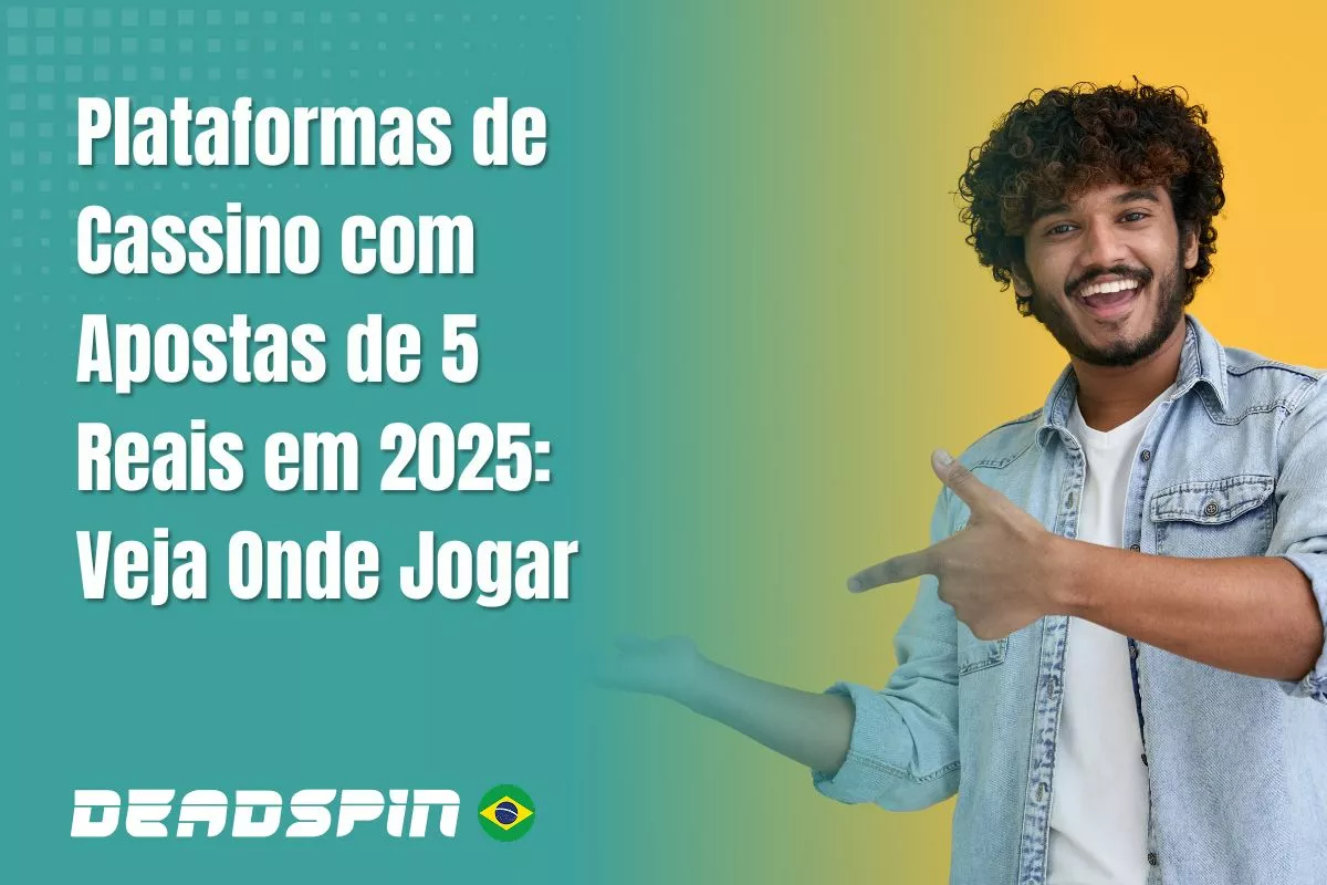Plataformas de Cassino com Apostas de 5 Reais em 2026: Veja Onde Jogar