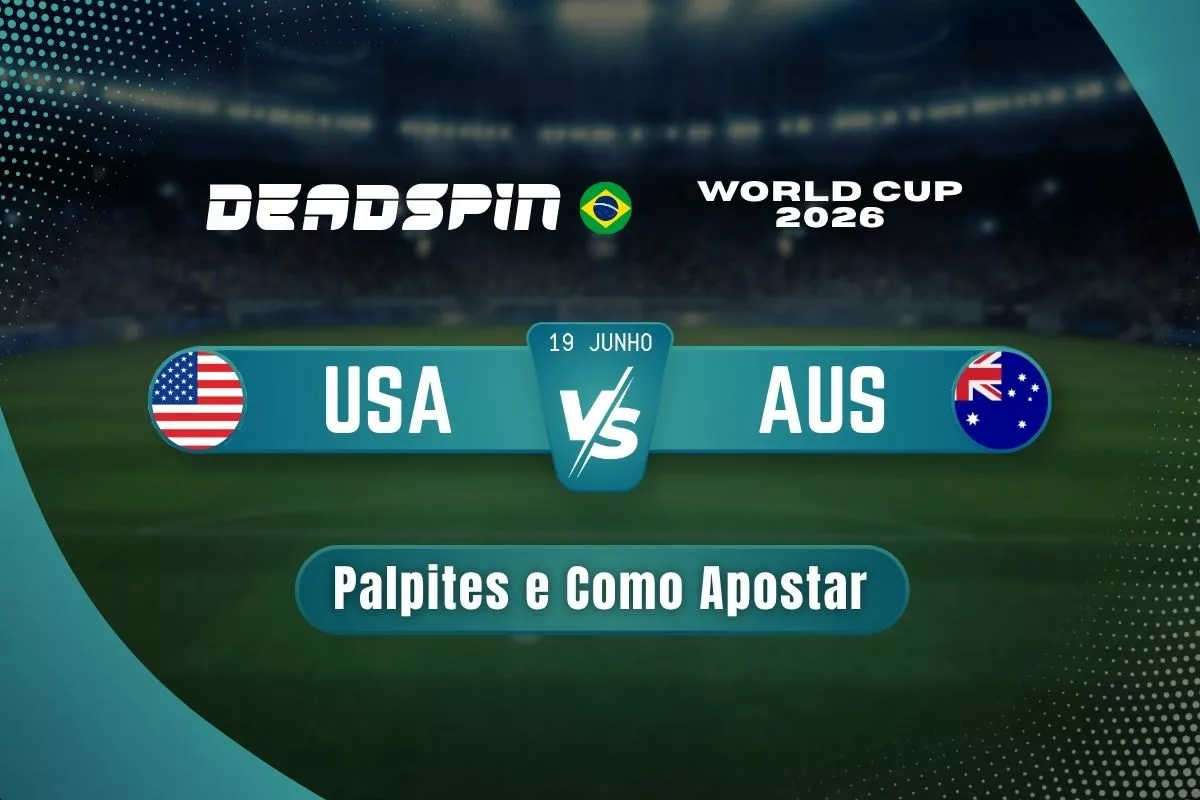 EUA x Austrália | Palpites e Como Apostar | 19/06/2026
