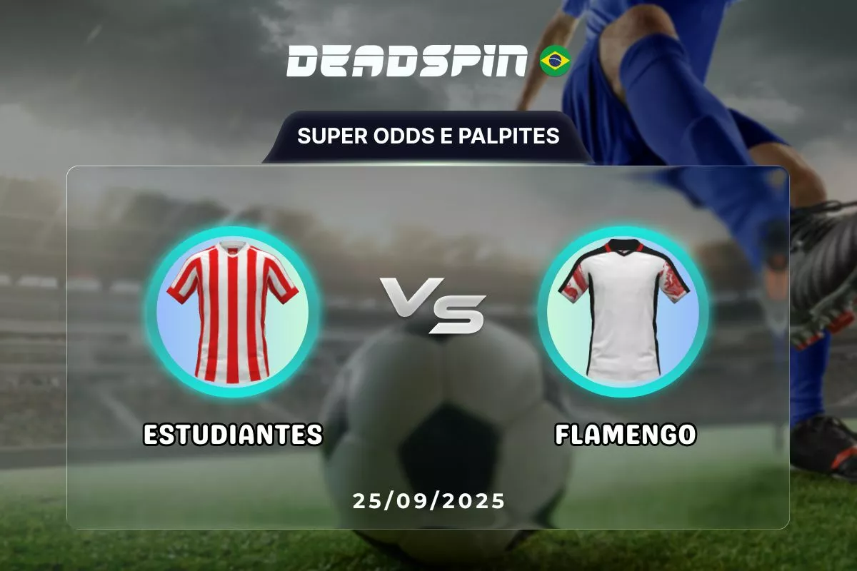 Estudiantes x Flamengo – Super Odds, Palpites e Promoções – 25/09/2025