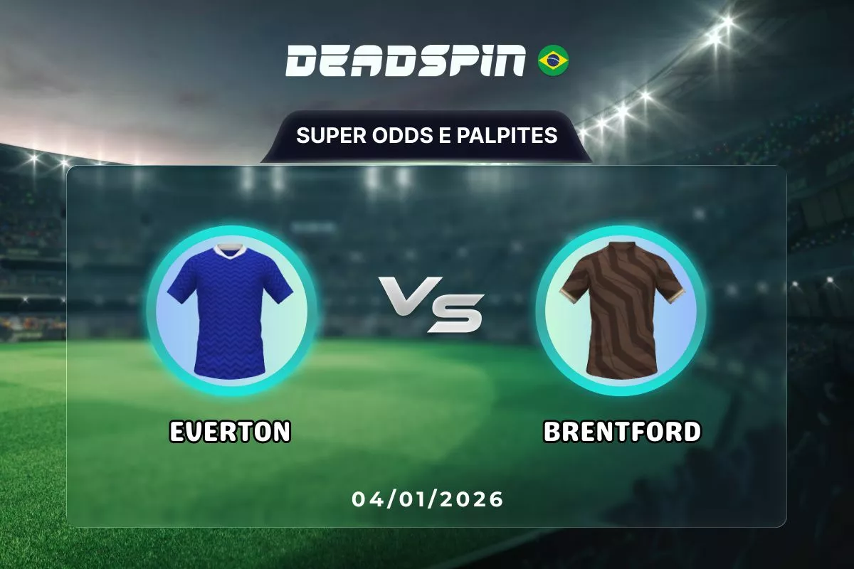 Everton x Brentford | Super Odds, Palpites e Promoções | 04/01/2026