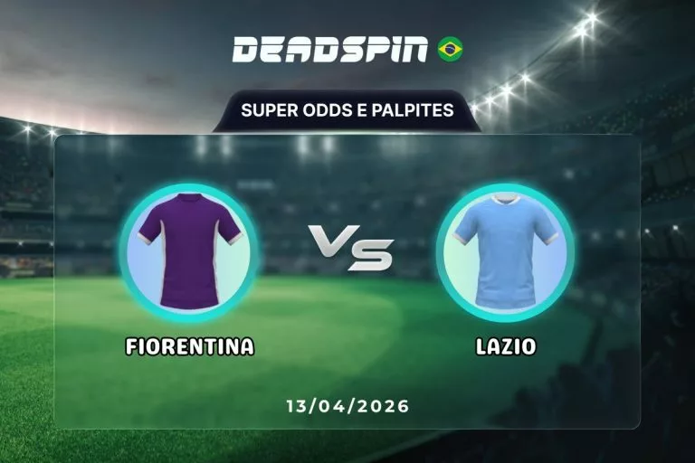 Fiorentina x Lazio Super Odds, Palpites e PromoÃ§Ãµes 2026