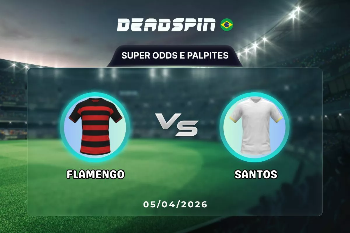 Flamengo x Santos – Super Odds, Palpites e Promoções – 05/04/2026