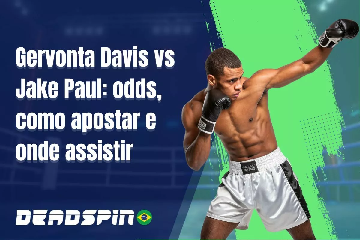 Gervonta Davis vs Jake Paul: odds, como apostar e onde assistir