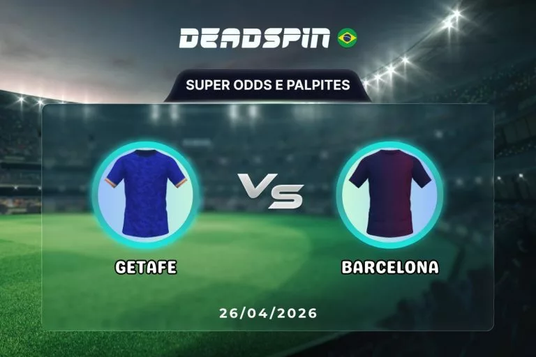 Getafe x Barcelona - Super Odds, Palpites e Promoções