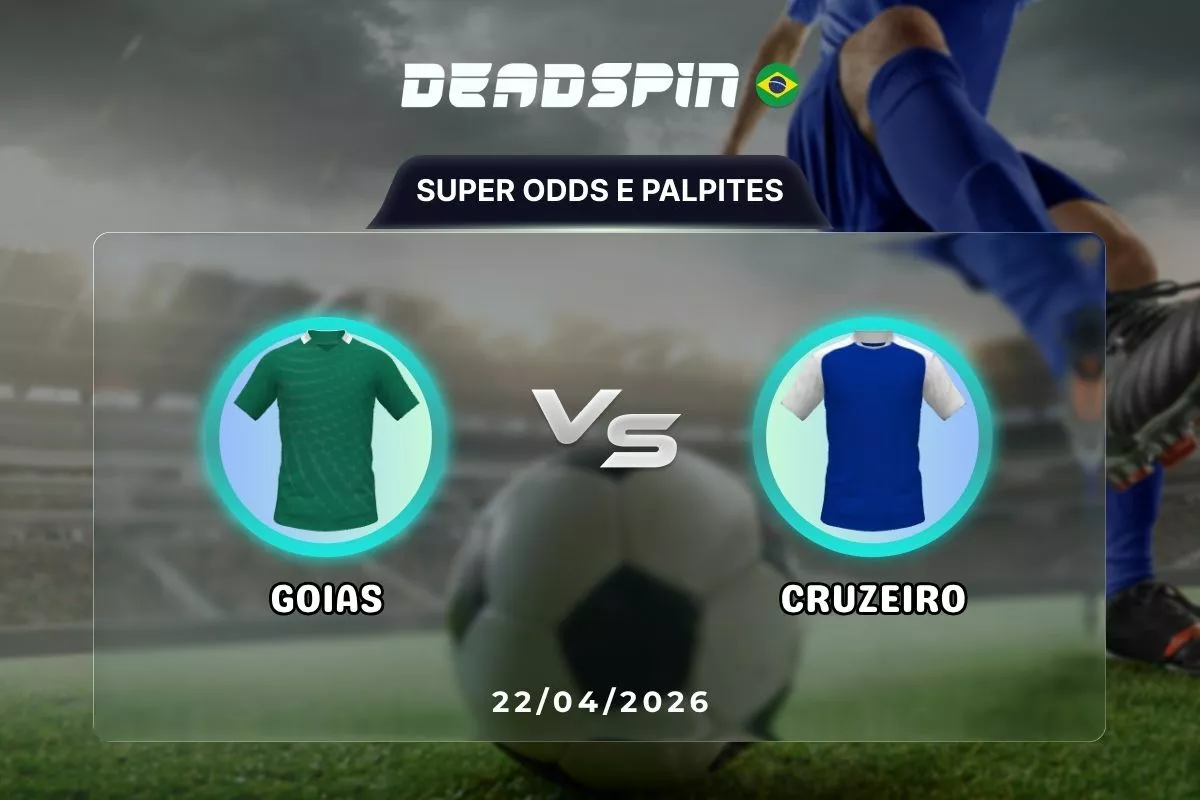 Goiás x Cruzeiro – Super Odds, Palpites e Promoções – 22/04/2026