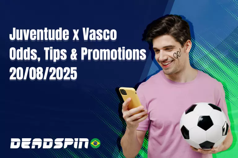 Juventude x Vasco | Odds, Tips & Promotions | 20/08/2025
