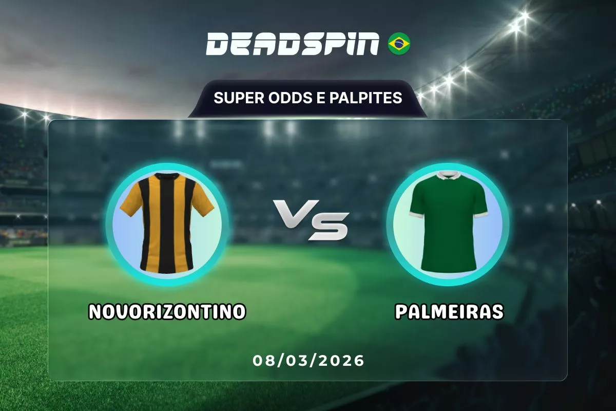 Novorizontino x Palmeiras – Super Odds, Palpites e Promoções – 08/03/2026