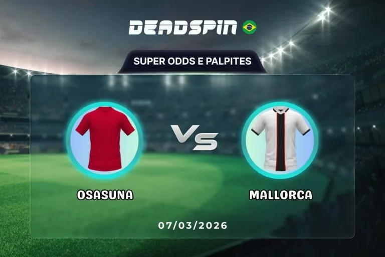 Osasuna x Mallorca - Super Odds, Palpites e Promoções