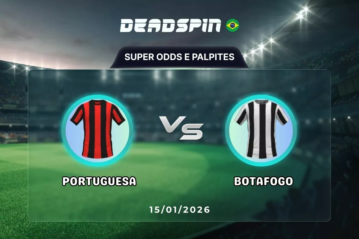 Portuguesa x Botafogo | Super Odds, Palpites e Promoções | 15/01/2026
