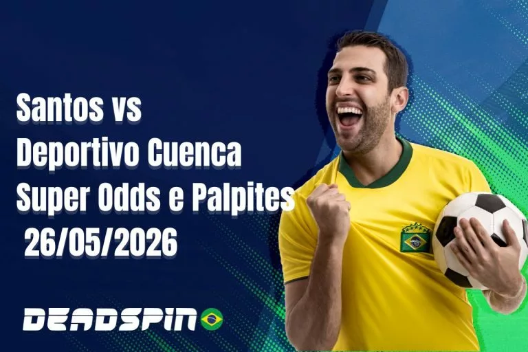 Santos vs Deportivo Cuenca Super Odds & Promotions 26052026