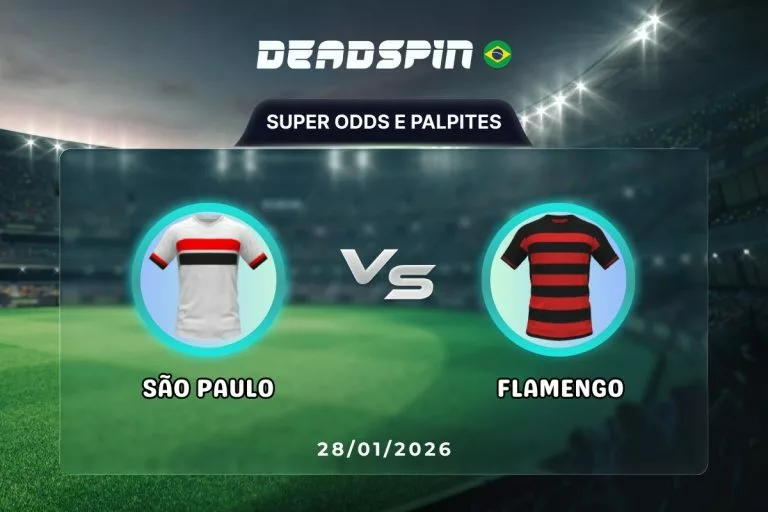 SÃ£o Paulo x Flamengo Super Odds, Palpites e PromoÃ§Ãµes