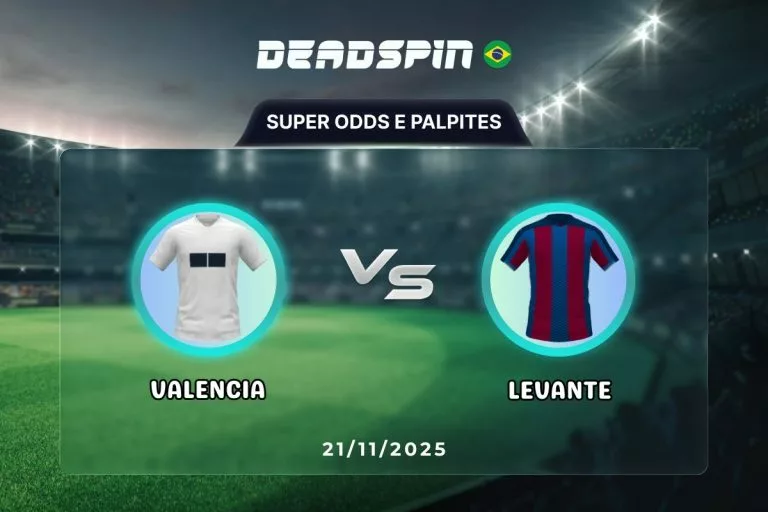 Valencia x Levante Super Odds, Palpites e PromoÃ§Ãµes