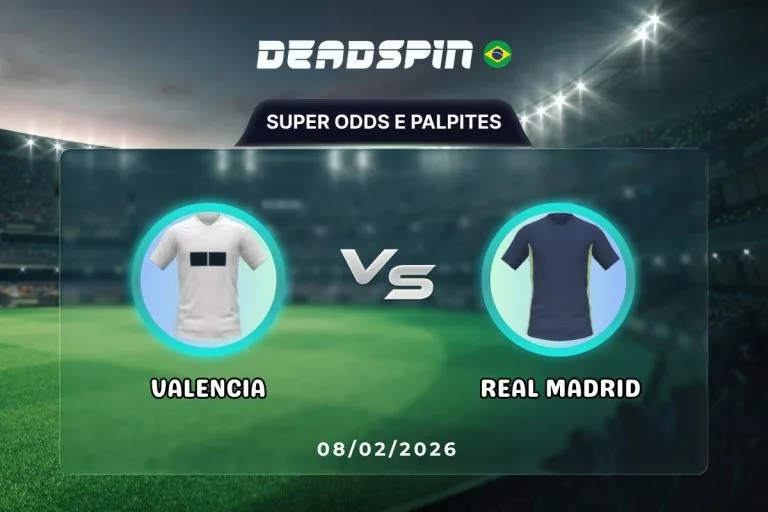 Valencia x Real Madrid Super Odds, Palpites e PromoÃÂ§ÃÂµes