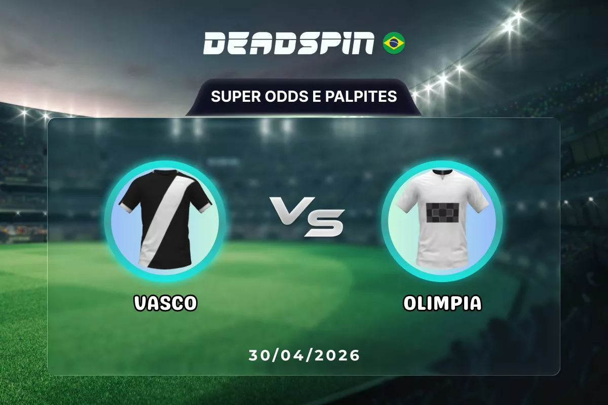Vasco x Olimpia – Super Odds, Palpites e Promoções – 30/04/2026