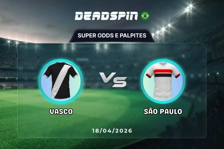 Vasco x SÃ£o Paulo - Super Odds, Palpites e PromoÃ§Ãµes