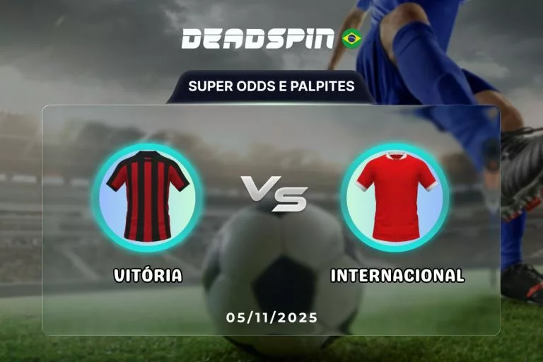 Vitória x Internacional Super Odds, Palpites e Promoções