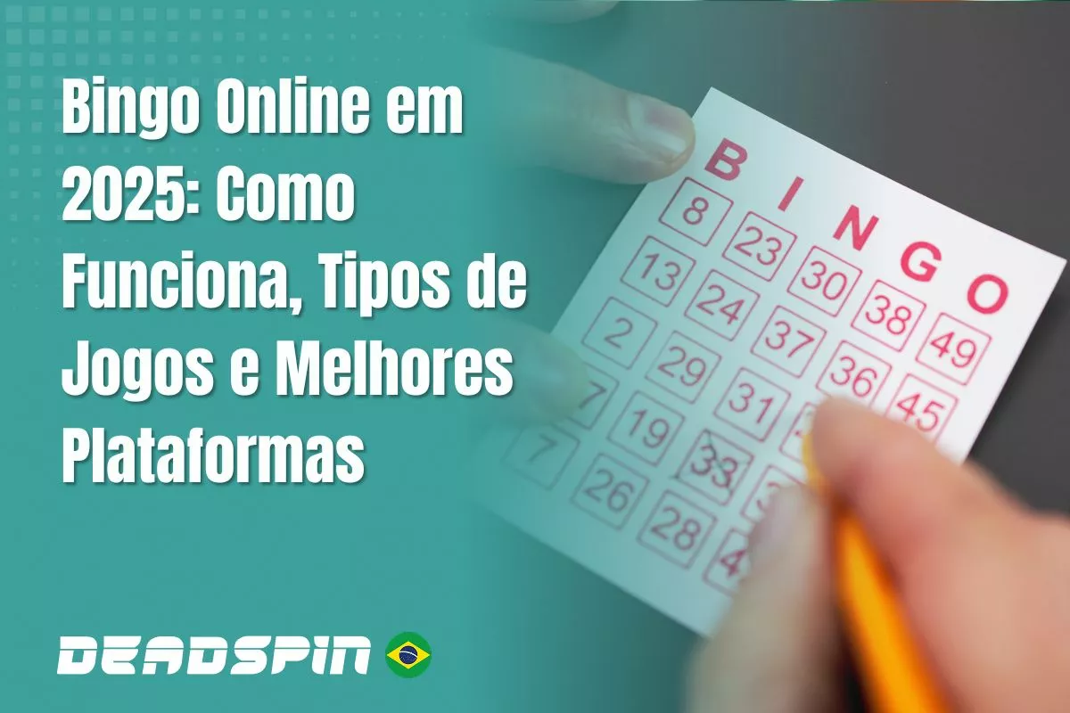 Bingo Online em 2026: Como Funciona, Tipos de Jogos e Melhores Plataformas