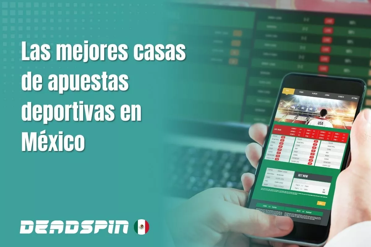 Casas de apuestas en México: compara operadores