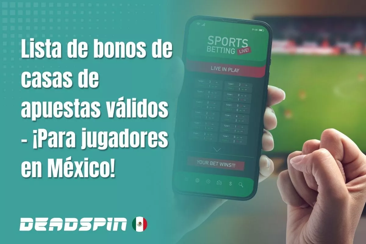 Bonos de apuestas en México: qué ofrece cada casa