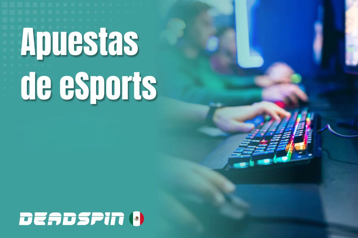 Apuestas de esports en México: cómo y dónde apostar