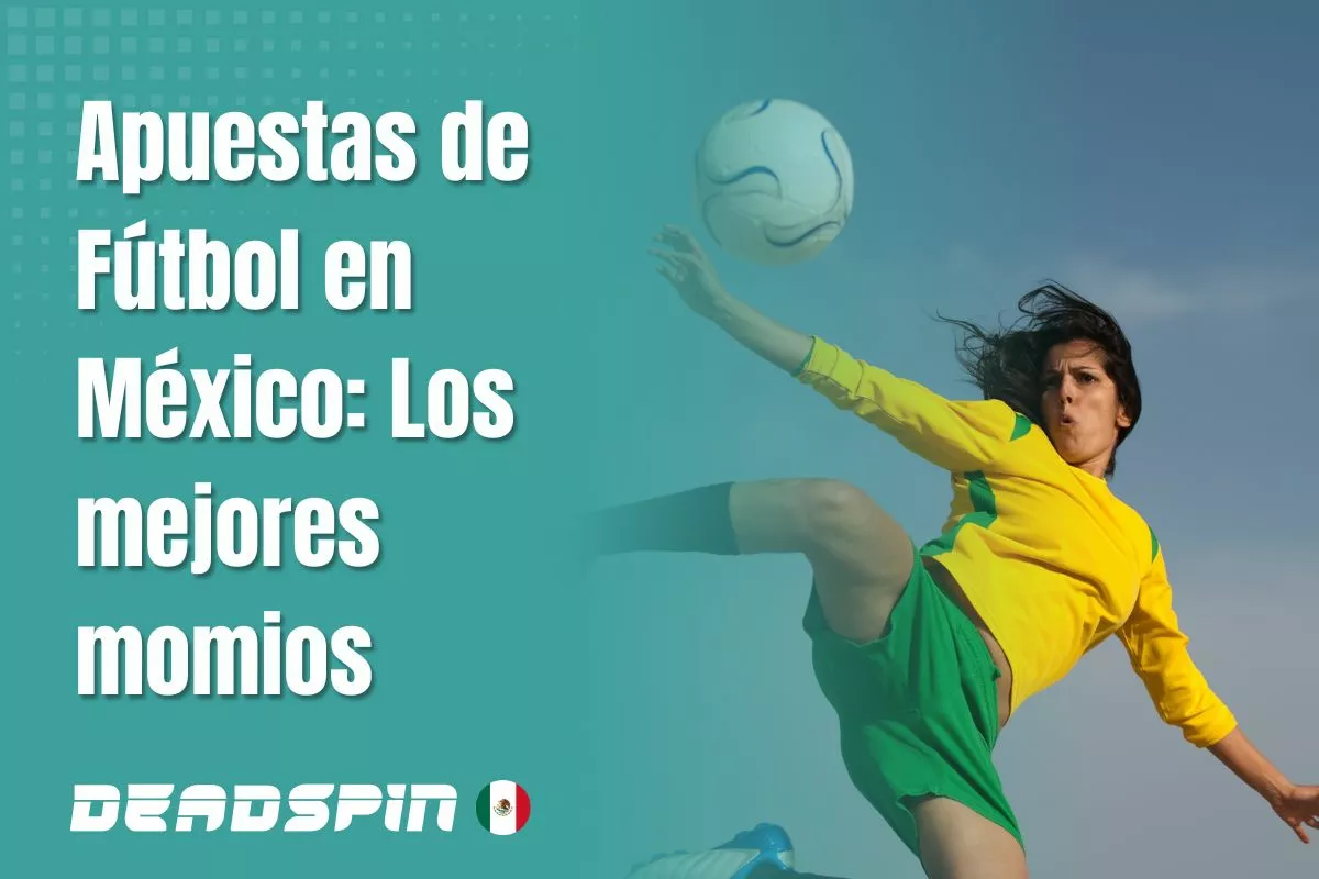 Apuestas de fútbol en México: cómo y dónde apostar