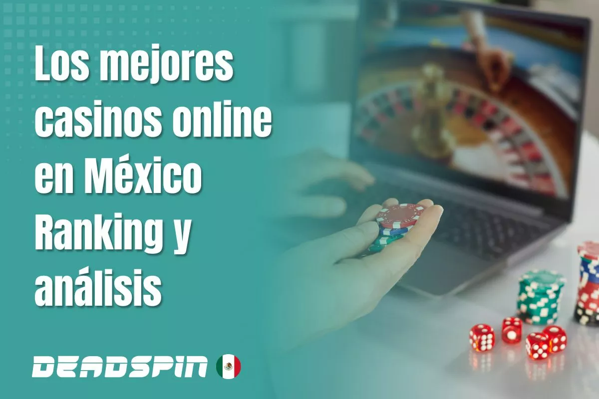 Casinos online en México: compara operadores