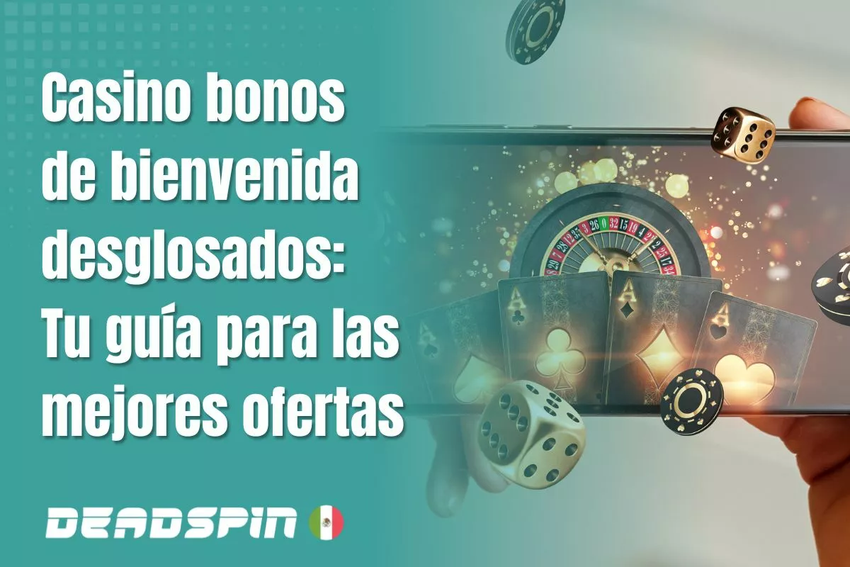 Bonos de bienvenida en México: casinos y condiciones
