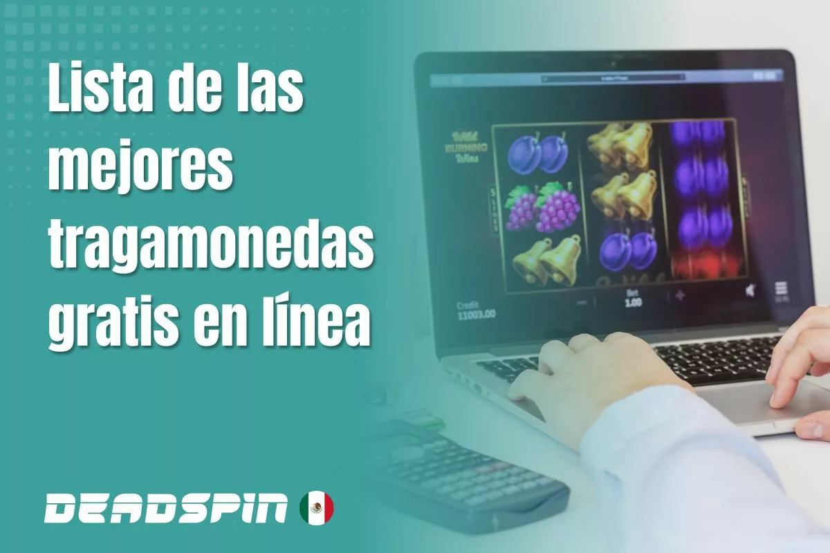 Tragamonedas gratis en México: sin registro