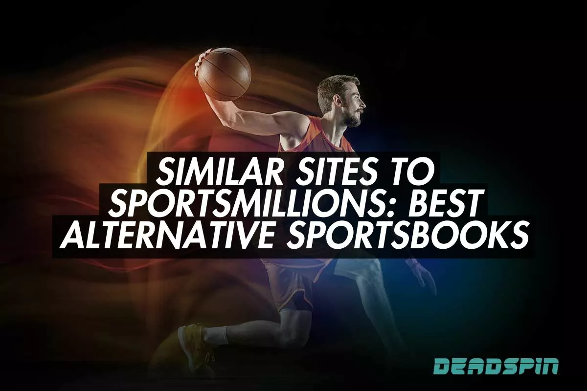 Similar Sites to SportsMillions: Best Alternative Social Sportsbooks You Need to Try
