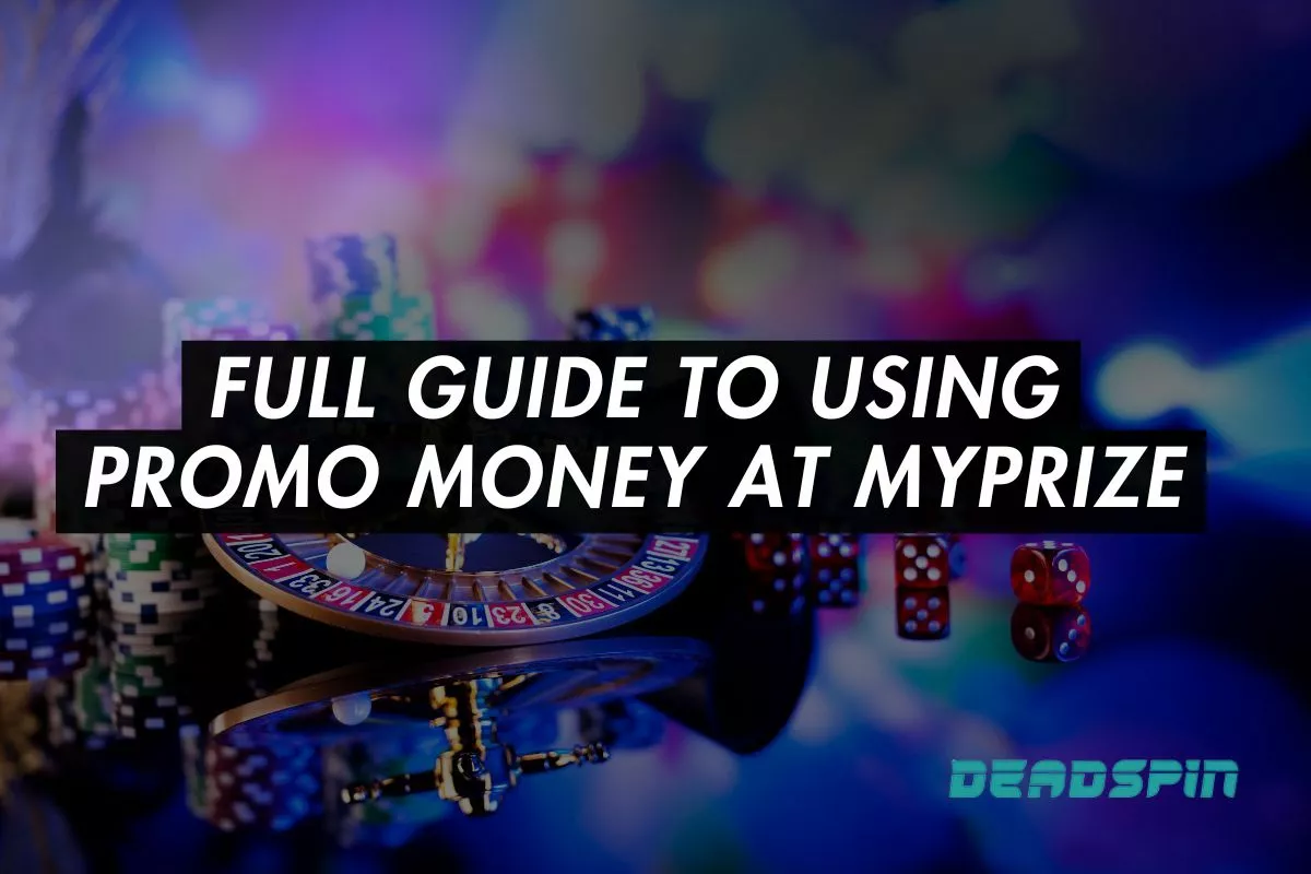 Full Guide to Using Promo Money at MyPrize.US
