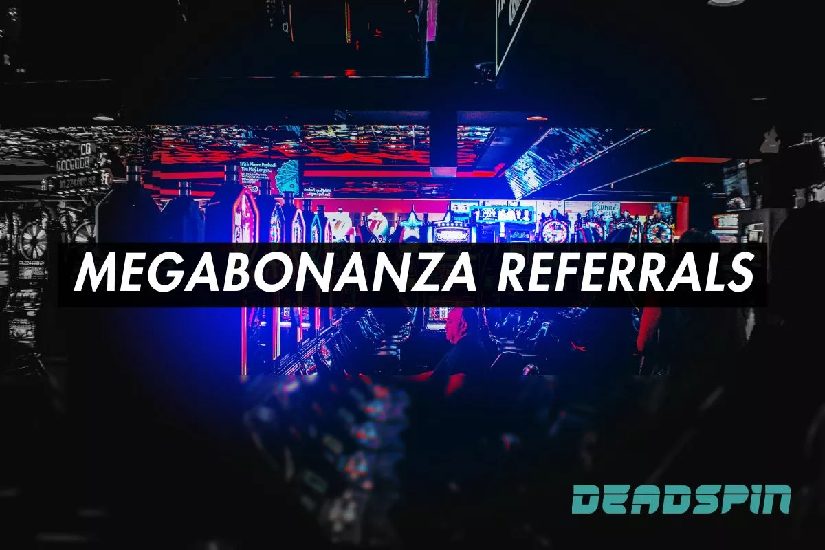 MegaBonanza Referrals: How They Work in 2026