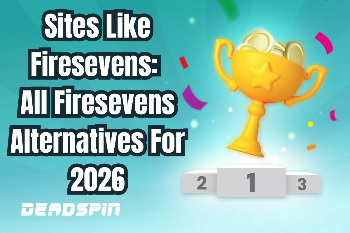 Sites Like FireSevens: All Firesevens Alternatives For 2026
