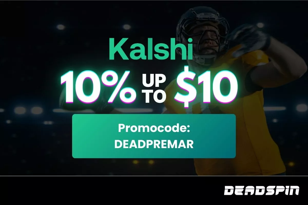 Kalshi Promo Code DEADPREMAR: Get 10% up to 10 $ for Patriots vs Seahawks