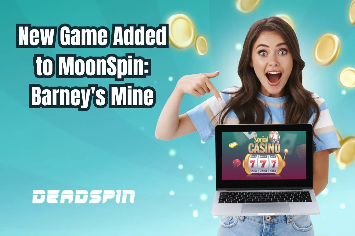 Brand new game title added to MoonSpin: Barney’s Mine